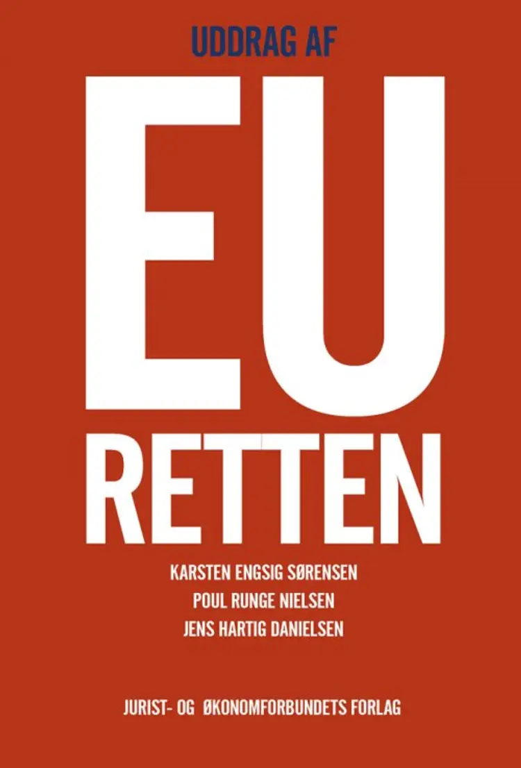 Uddrag af EU-retten 6. udgave af Karsten Engsig Sørensen