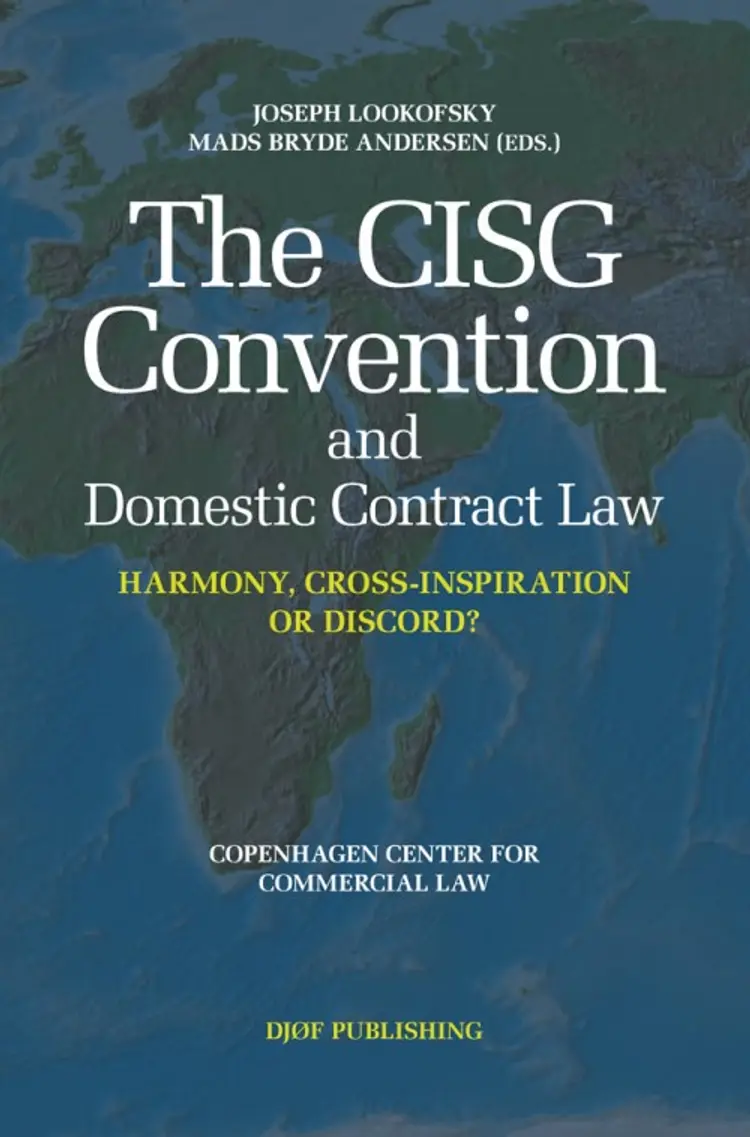The CISG convention and domestic contract law af Mads Bryde Andersen (eds.)