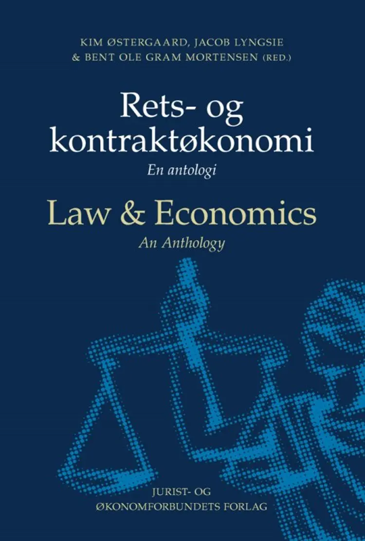 Rets- og kontraktøkonomi af Jacob Lyngsie
