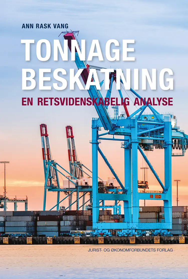 En retsvidenskabelig analyse af tonnagebeskatning af Ann Rask Vang