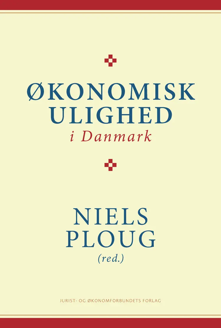 Økonomisk ulighed i Danmark af Niels Ploug