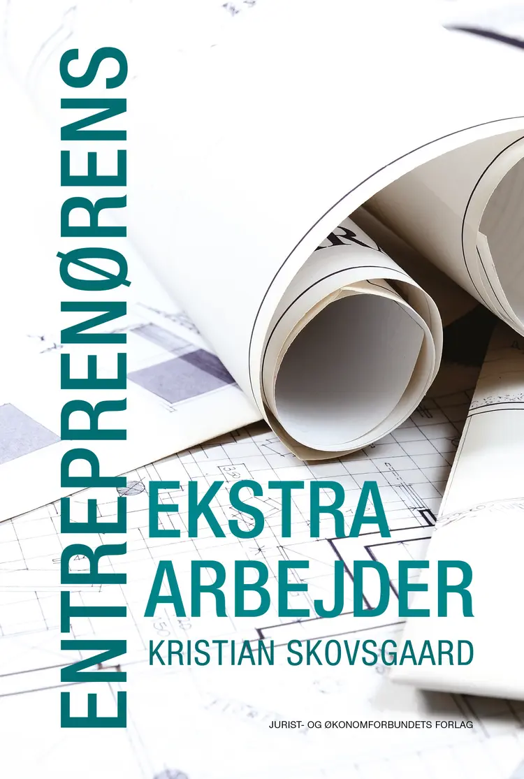 Entreprenørens ekstraarbejder af Kristian Skovsgaard