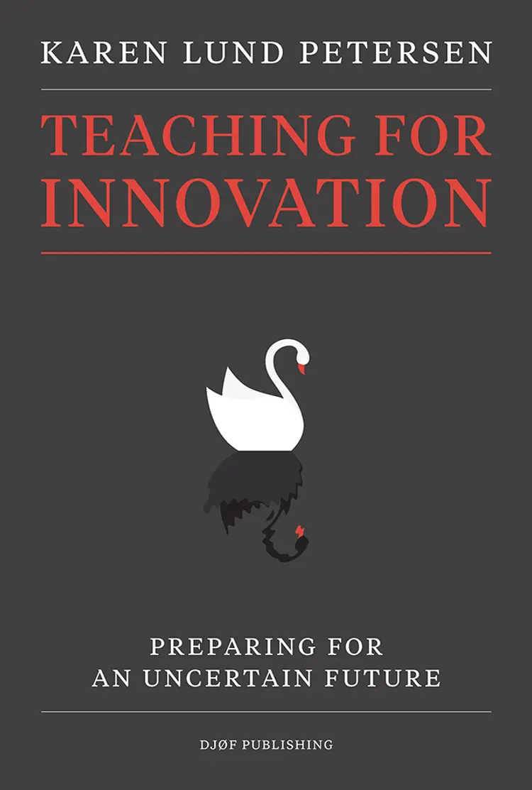 Teaching for innovation af Karen Lund Petersen