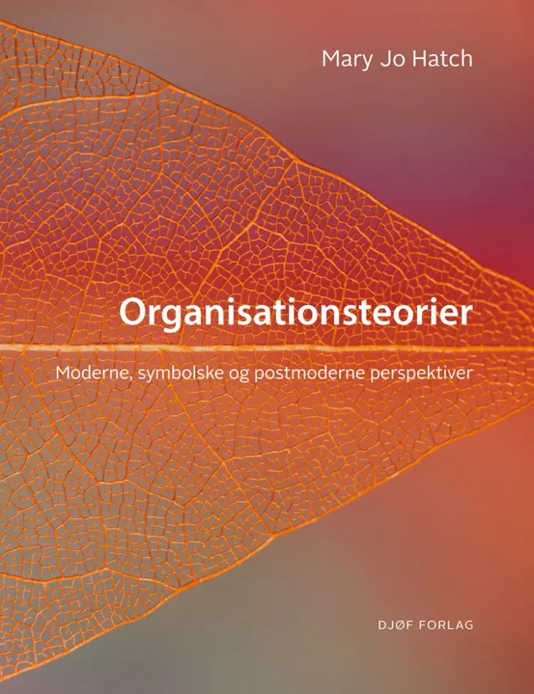 Organisationsteorier af Mary Jo Hatch