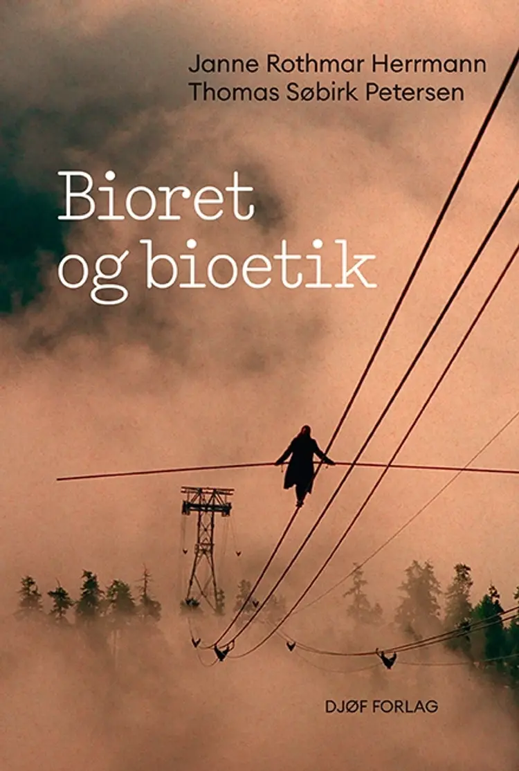 Bioret og bioetik af Janne Rothmar Herrmann
