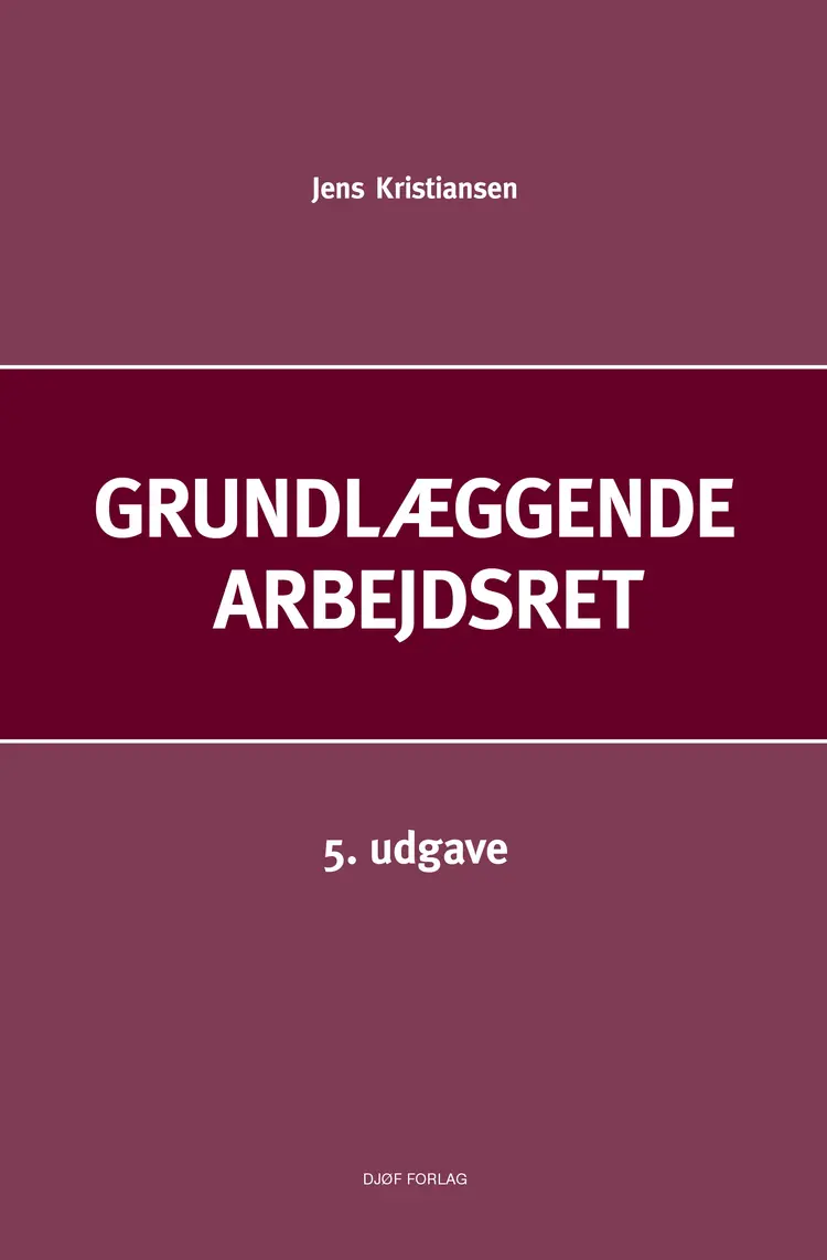Grundlæggende arbejdsret af af Jens Kristiansen