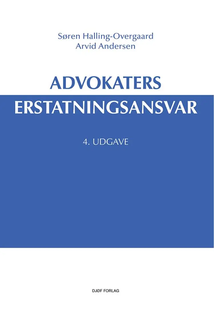 Advokaters erstatningsansvar af Søren Halling-Overgaard
