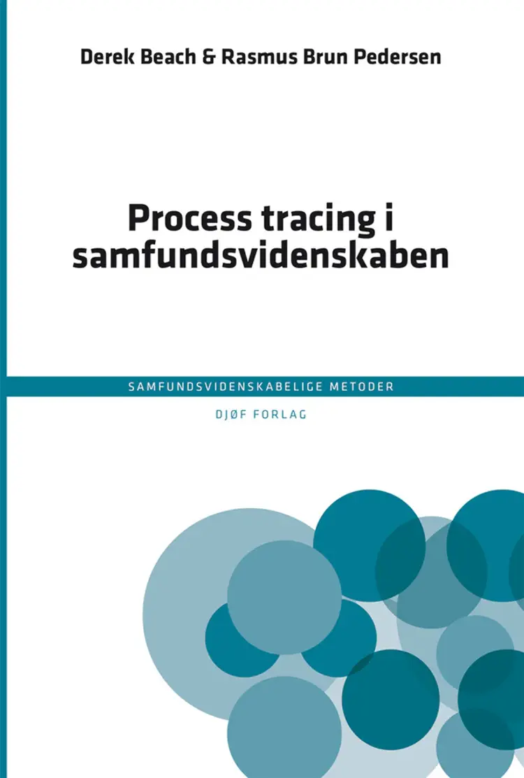 Process tracing i samfundsvidenskaben af af Derek Beach