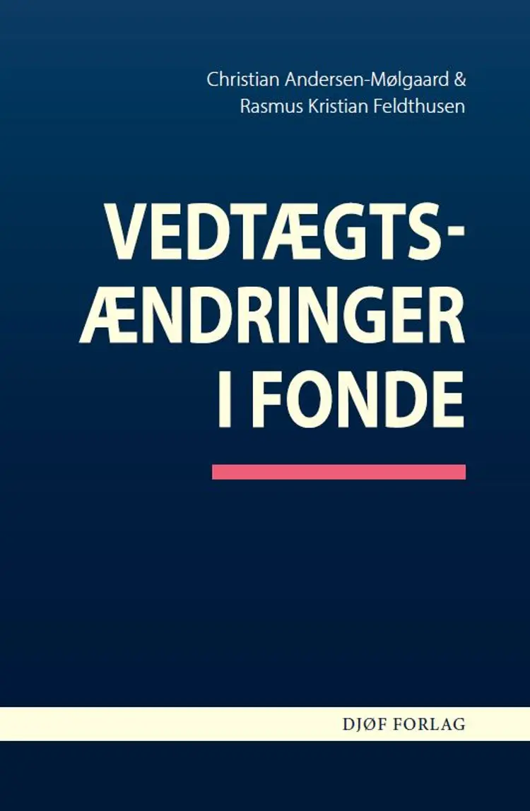 Vedtægtsændringer i fonde af Rasmus Feldthusen