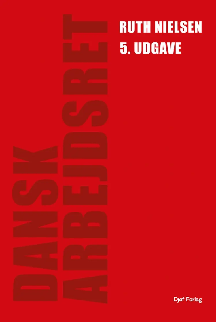 Dansk arbejdsret af Nielsen R