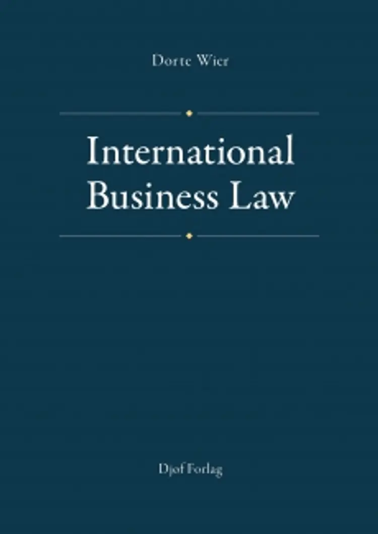International Business Law af Dorte Wier