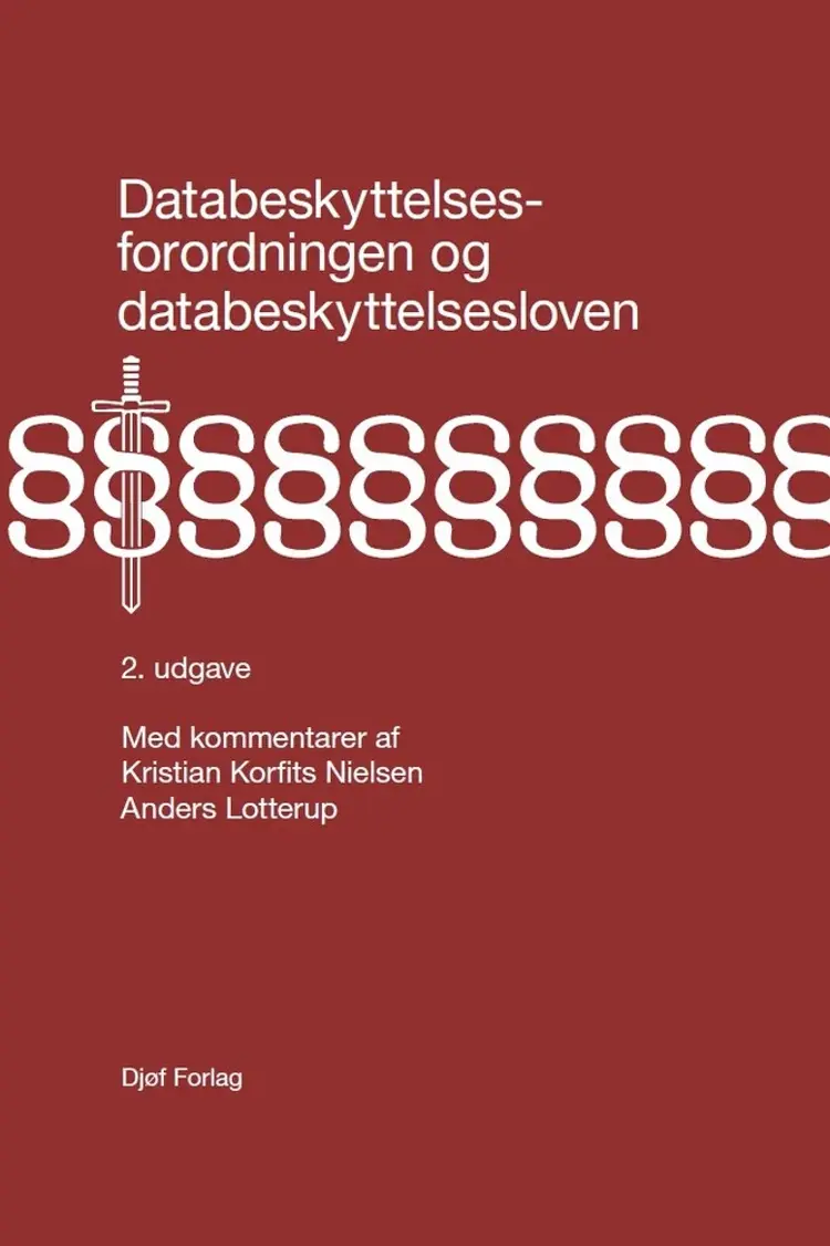 Databeskyttelsesforordningen og databeskyttelsesloven af Kristian Korfits Nielsen