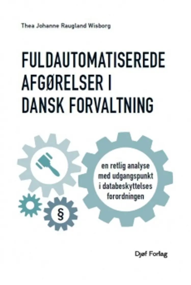 Fuldautomatiserede afgørelser af Thea Johanne Raugland Wisborg