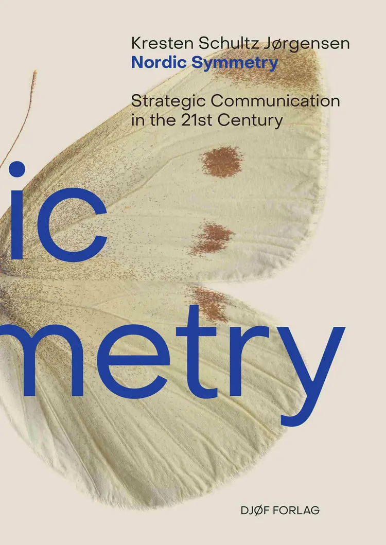 Nordic Symmetry - Strategic Communication in the 21st Century af Kresten Schultz Jørgensen