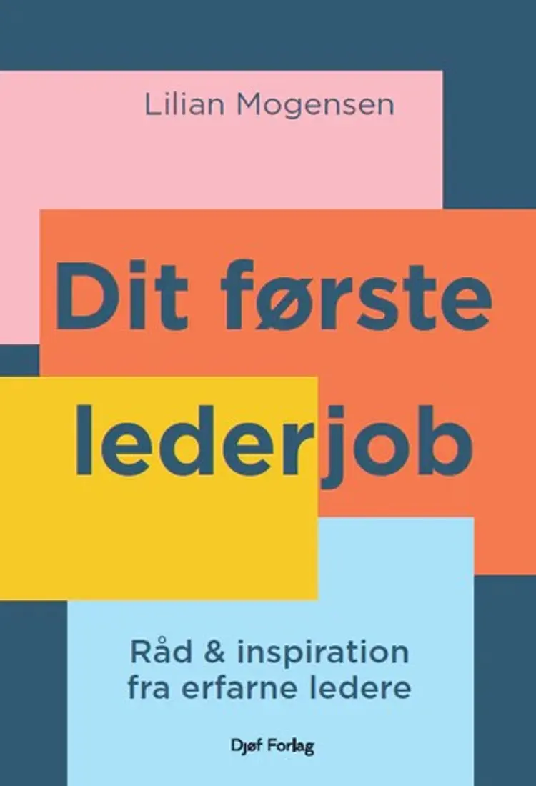 Dit første lederjob af Lilian Mogensen