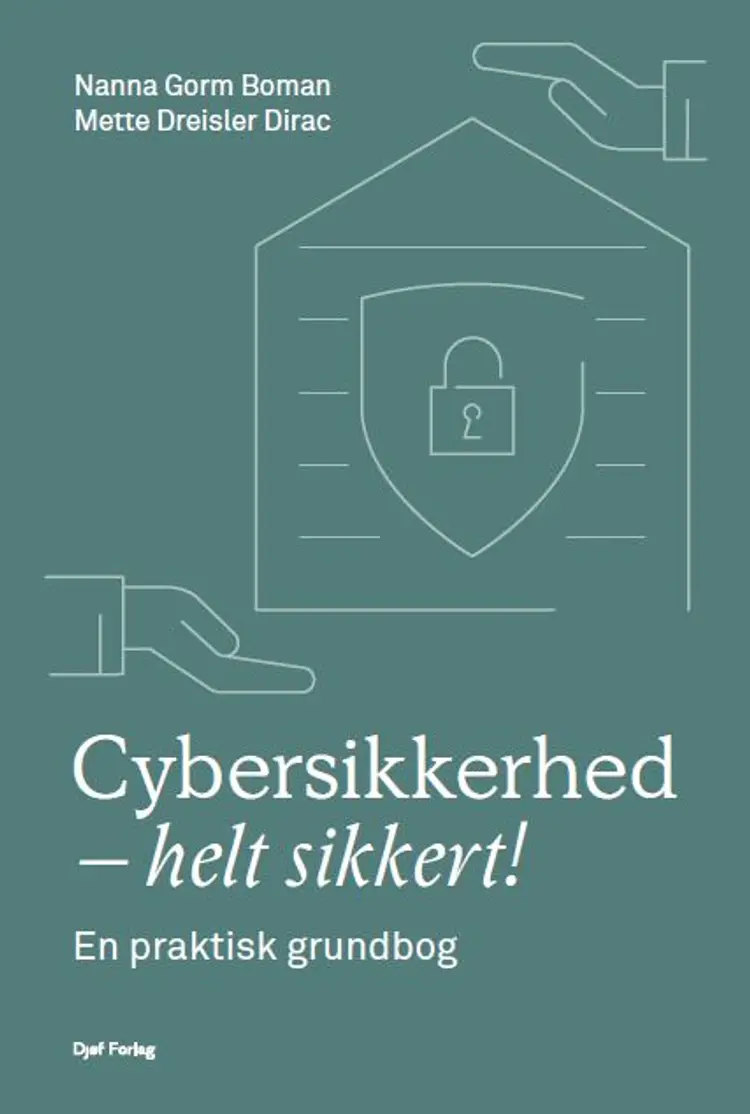 Cybersikkerhed - helt sikkert! af Nanna Gorm Boman