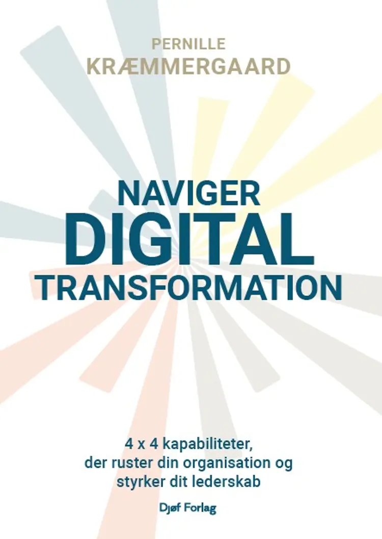 Naviger digital transformation af Pernille Kræmmergaard