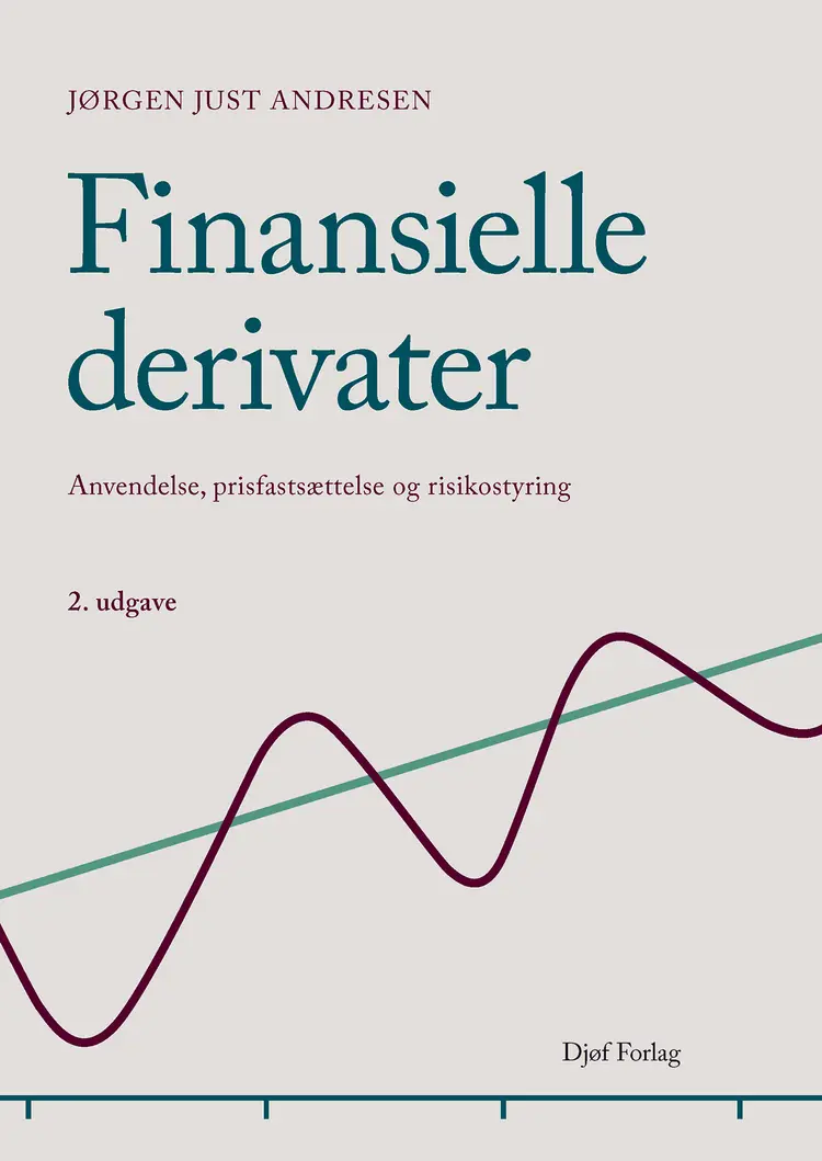 Finansielle derivater af Jørgen Just Andersen