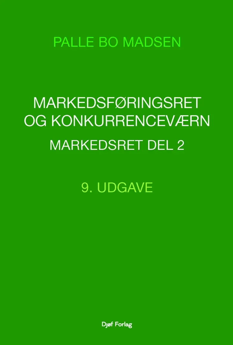 Markedsføringsret og konkurrenceværn af Palle Bo Madsen
