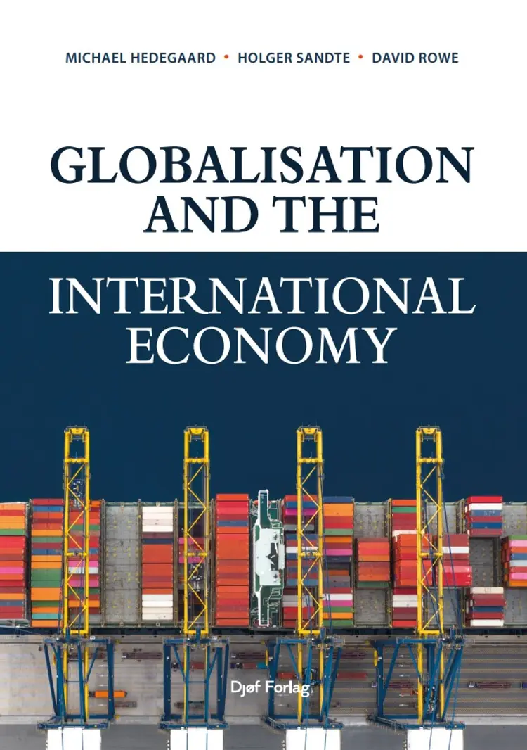 Globalisation and the International Economy af Michael Hedegaard
