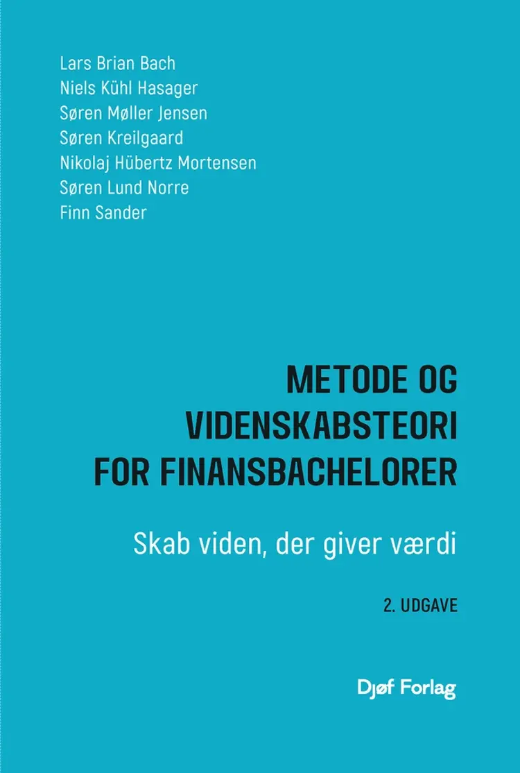 Metode og videnskabsteori for finansbachelorer af Lars Brian Bach