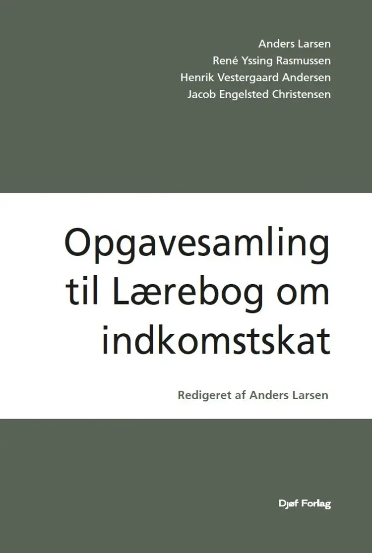 Opgavesamling til lærebog om indkomstskat af Anders Larsen
