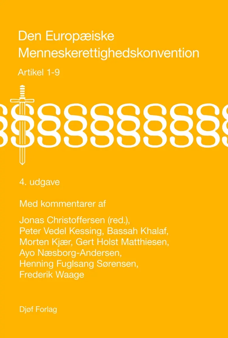 Den Europæiske Menneskerettighedskonvention med kommentarer af Peter Vedel Kessing