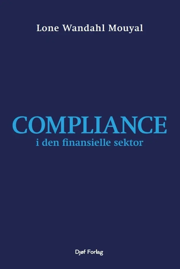 Compliance i den finansielle sektor af Lone Wandahl Mouyal