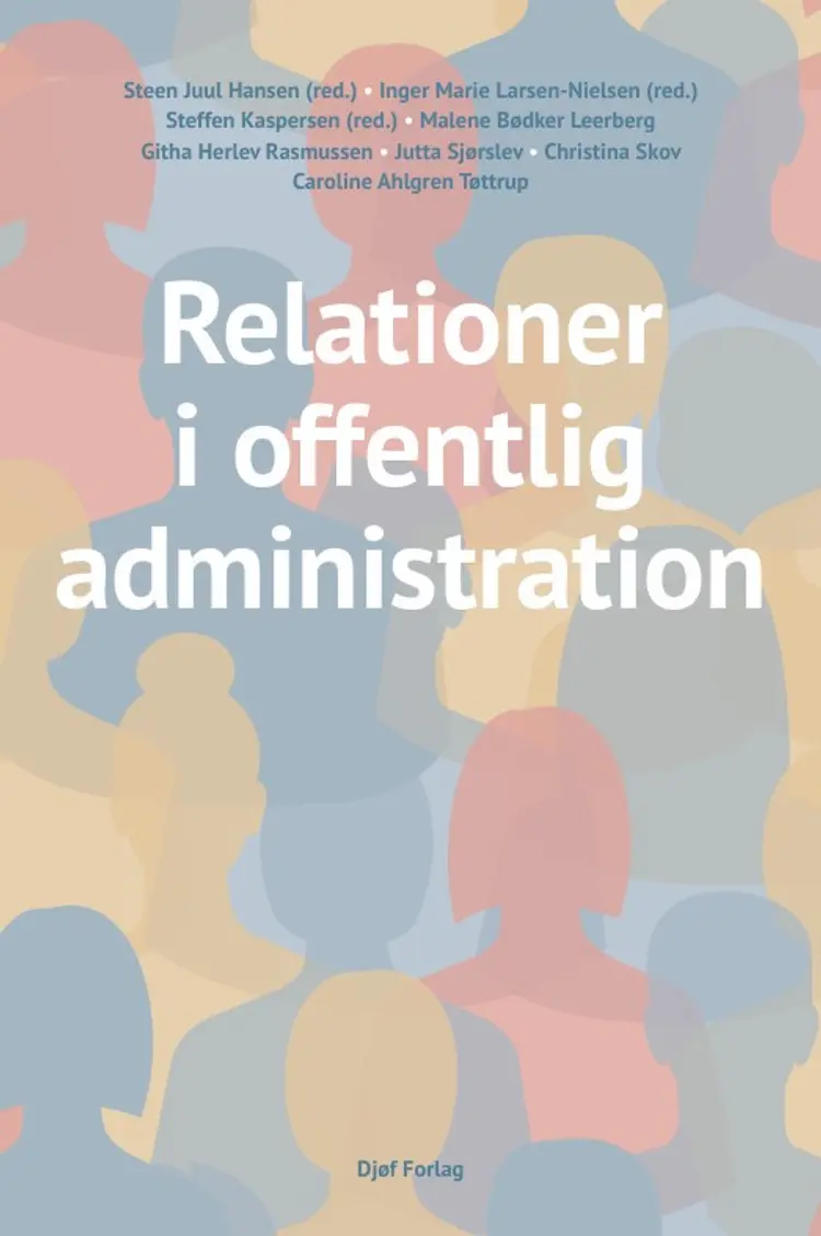 Relationer i offentlig administration af Steen Juul Hansen