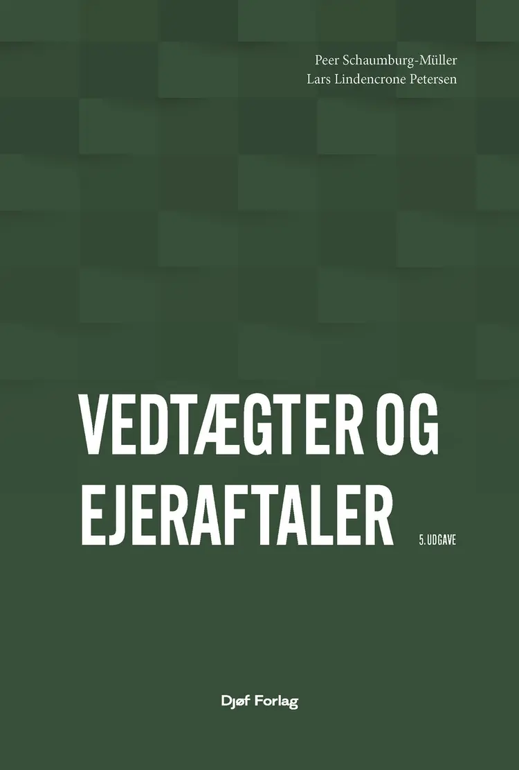 Vedtægter og ejeraftaler af Peer Schaumburg-Müller