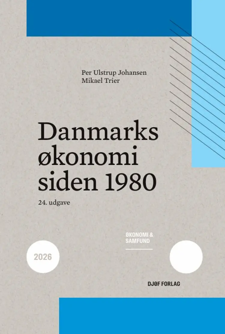 Danmarks økonomi siden 1980 af Per Ulstrup Johansen