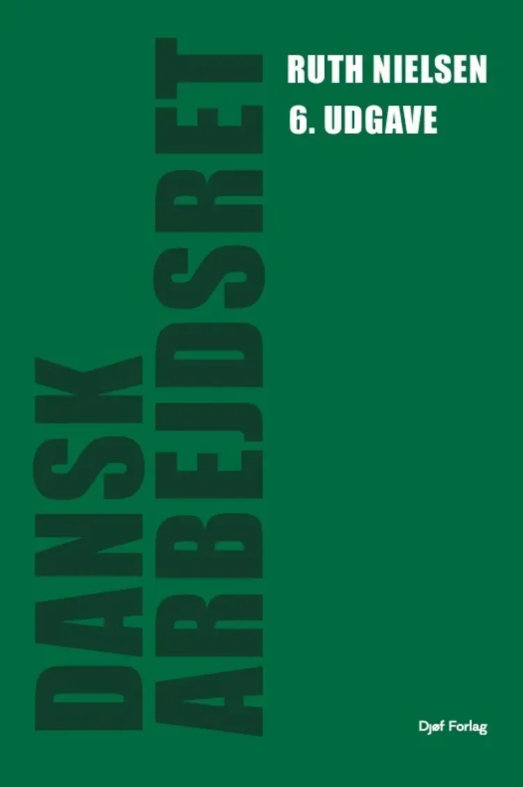 Dansk arbejdsret af Ruth Nielsen