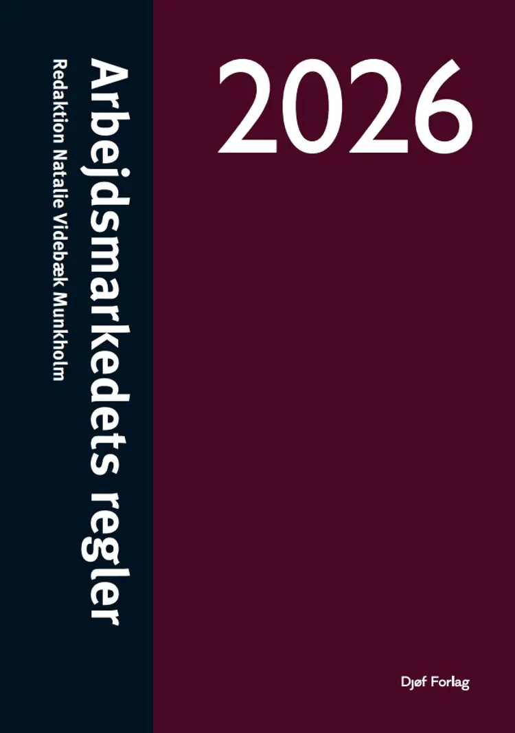 Arbejdsmarkedets regler 2026 af Natalie Videbæk Munkholm
