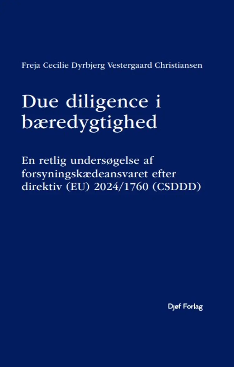 Due dilligence i bæredygtighed af Freja Cecilie Dyrbjerg Vestergaard Christiansen