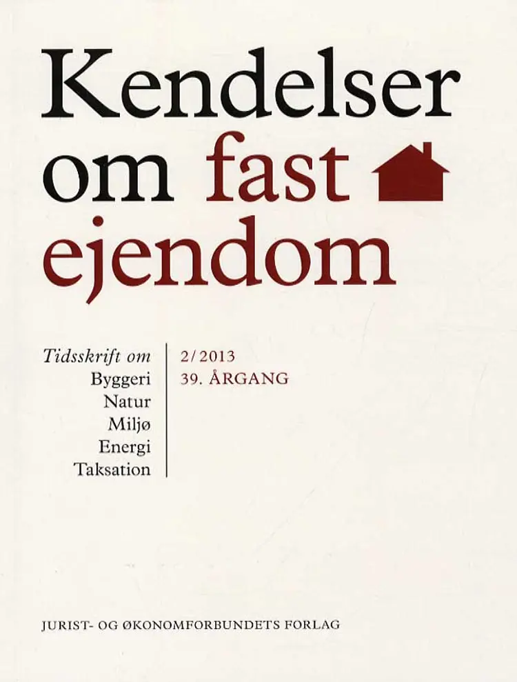 Kendelser om fast ejendom 2013 / 2 af Ellen Margrethe Basse