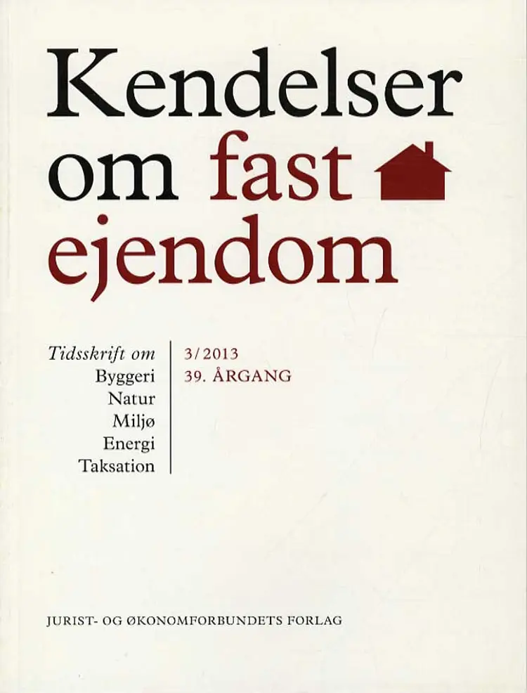 Kendelser om fast ejendom 2013 / 3 af Ellen Margrethe Basse