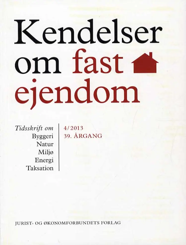 Kendelser om fast ejendom 2013 / 4 af Ellen Margrethe Basse