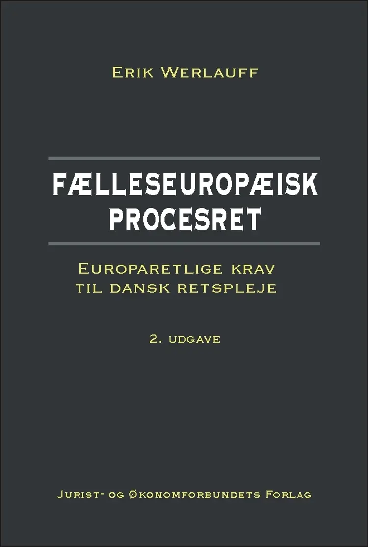 Fælleseuropæisk procesret af Erik Werlauff