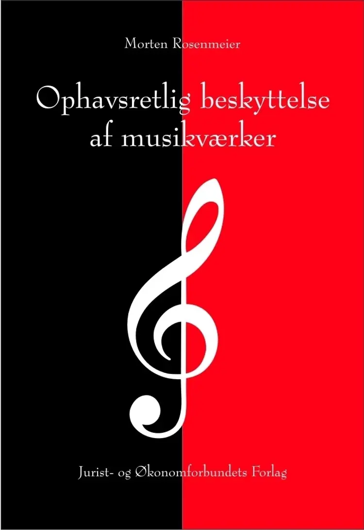 Ophavsretlig beskyttelse af musikværker af Morten Rosenmeier