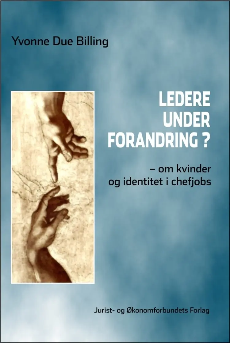 Ledere under forandring? af Yvonne Due Billing