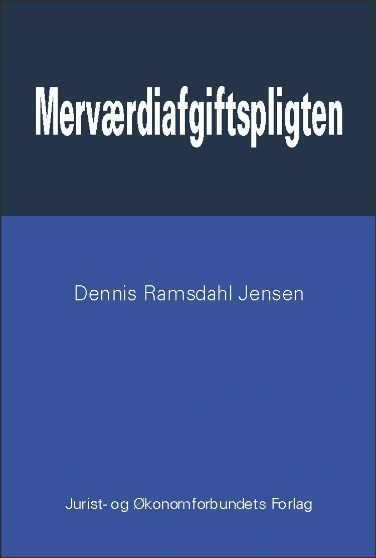 Merværdiafgiftspligten af Dennis Ramsdahl Jensen