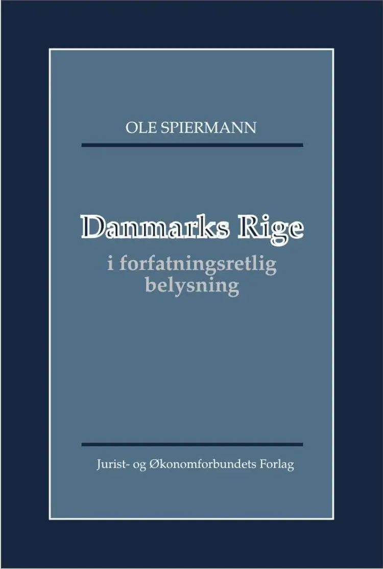 Danmarks Rige af Ole Spiermann