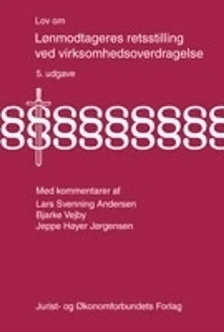 Lov om lønmodtageres retsstilling ved virksomhedsoverdragelse af Lars Svenning Andersen