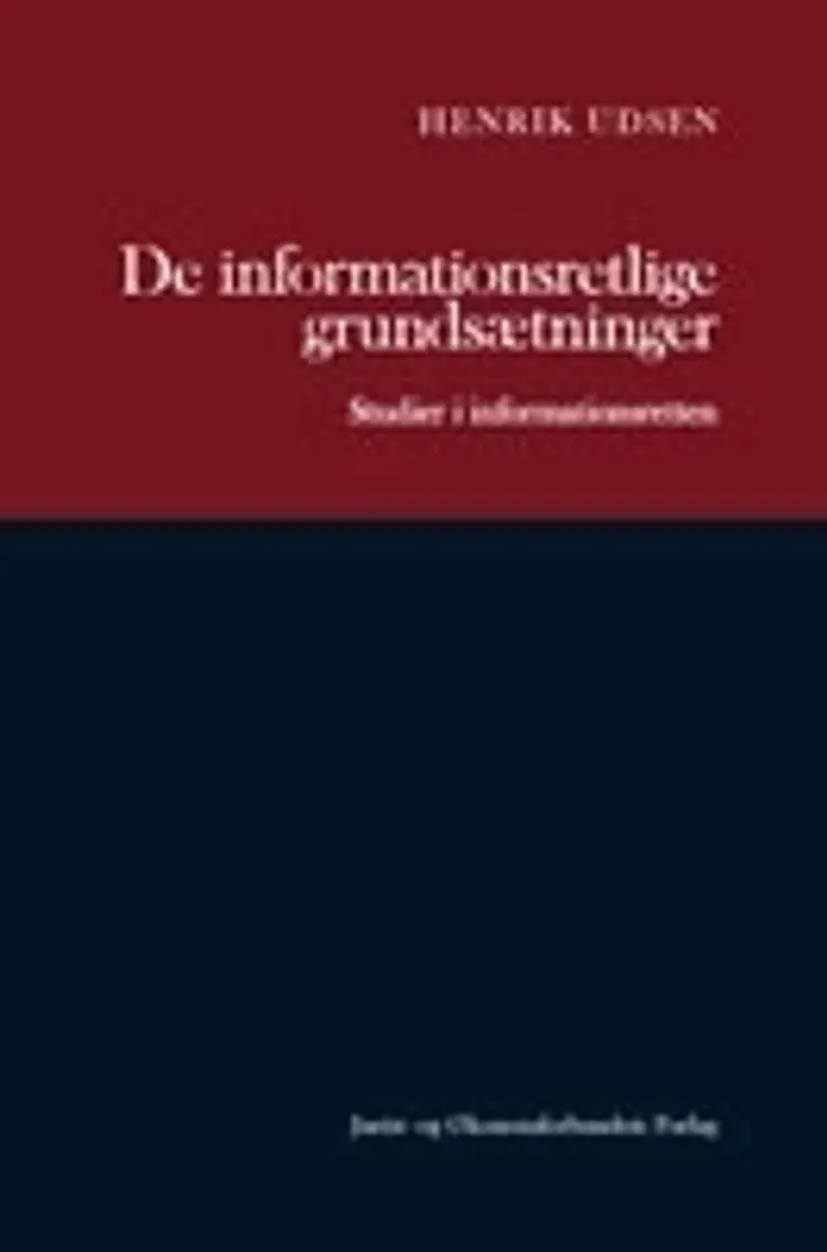 De informationsretlige grundsætninger af Henrik Udsen