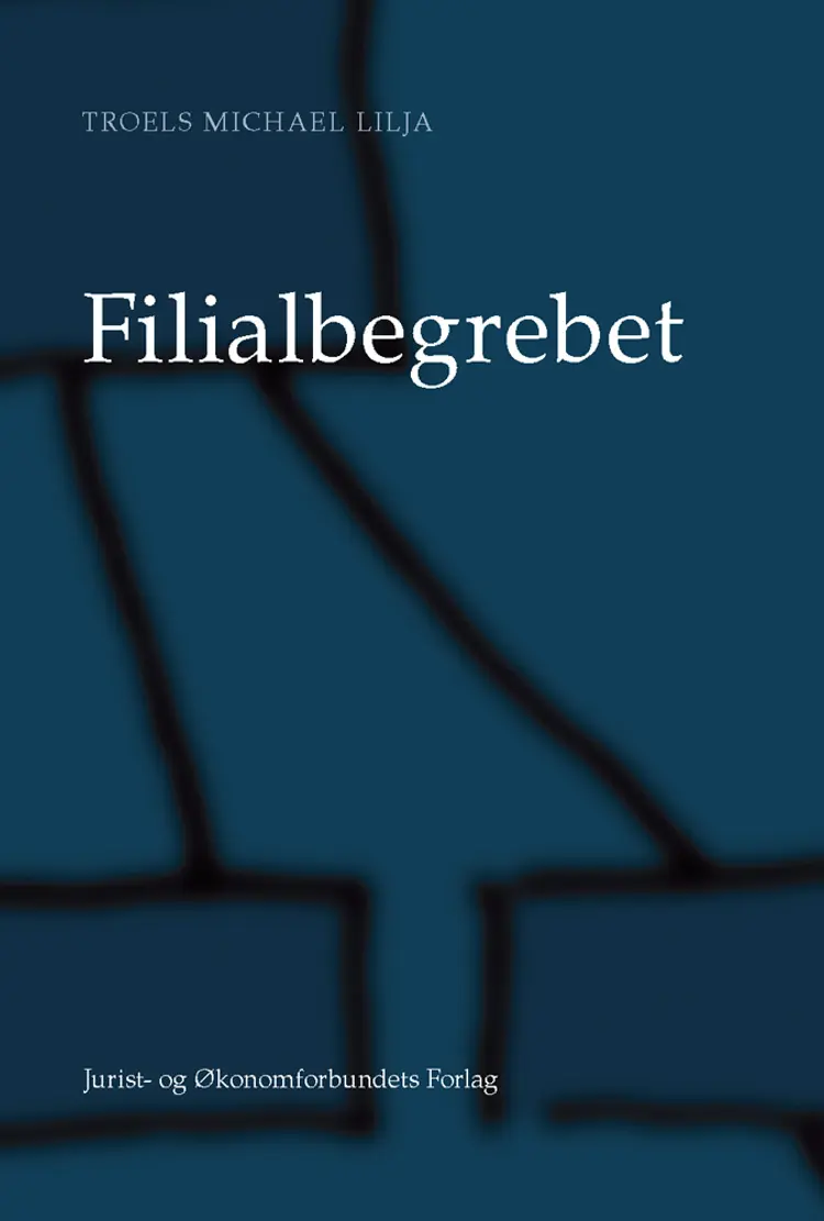 Fillialbegrebet af Troels Michael Lilja