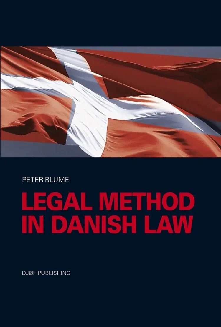 Legal Method in Danish Law af Peter Blume