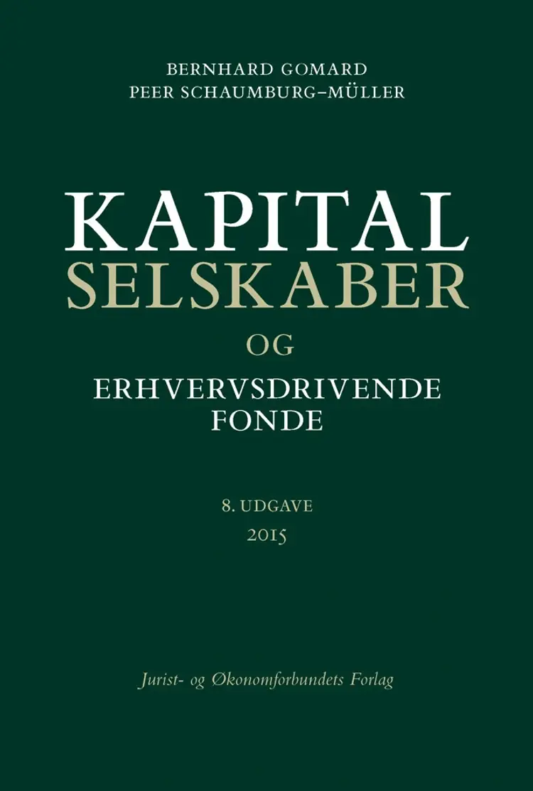 Kapitalselskaber og erhvervsdrivende fonde af Bernhard Gomard