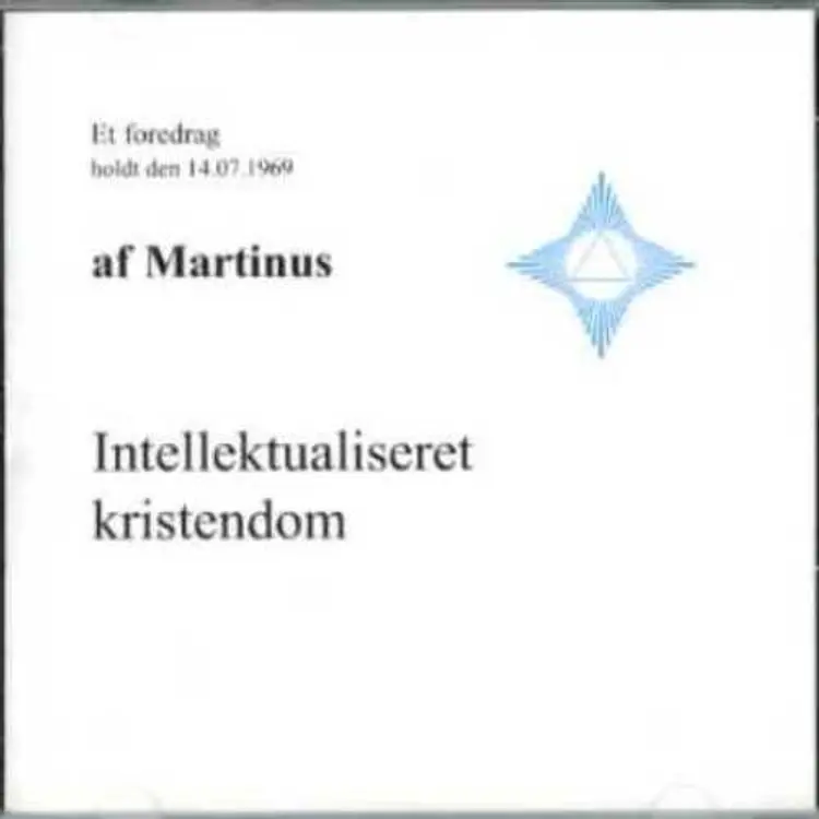 Intellektualiseret kristendom (CD 2) af Martinus