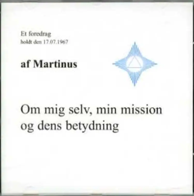 Om mig selv, min mission og dens betydning (CD 4) af Martinus