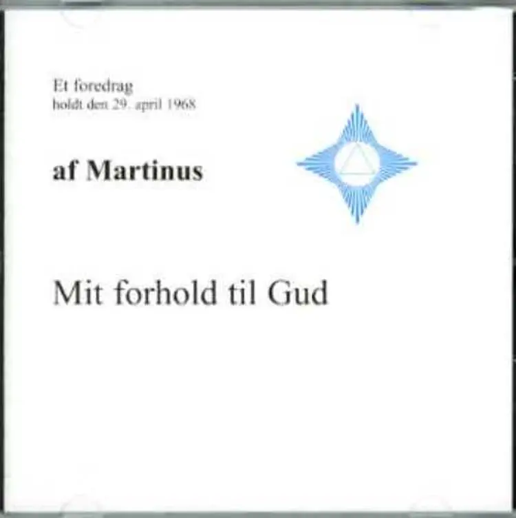 Mit forhold til Gud (CD 8) af Martinus